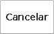 Cancelar